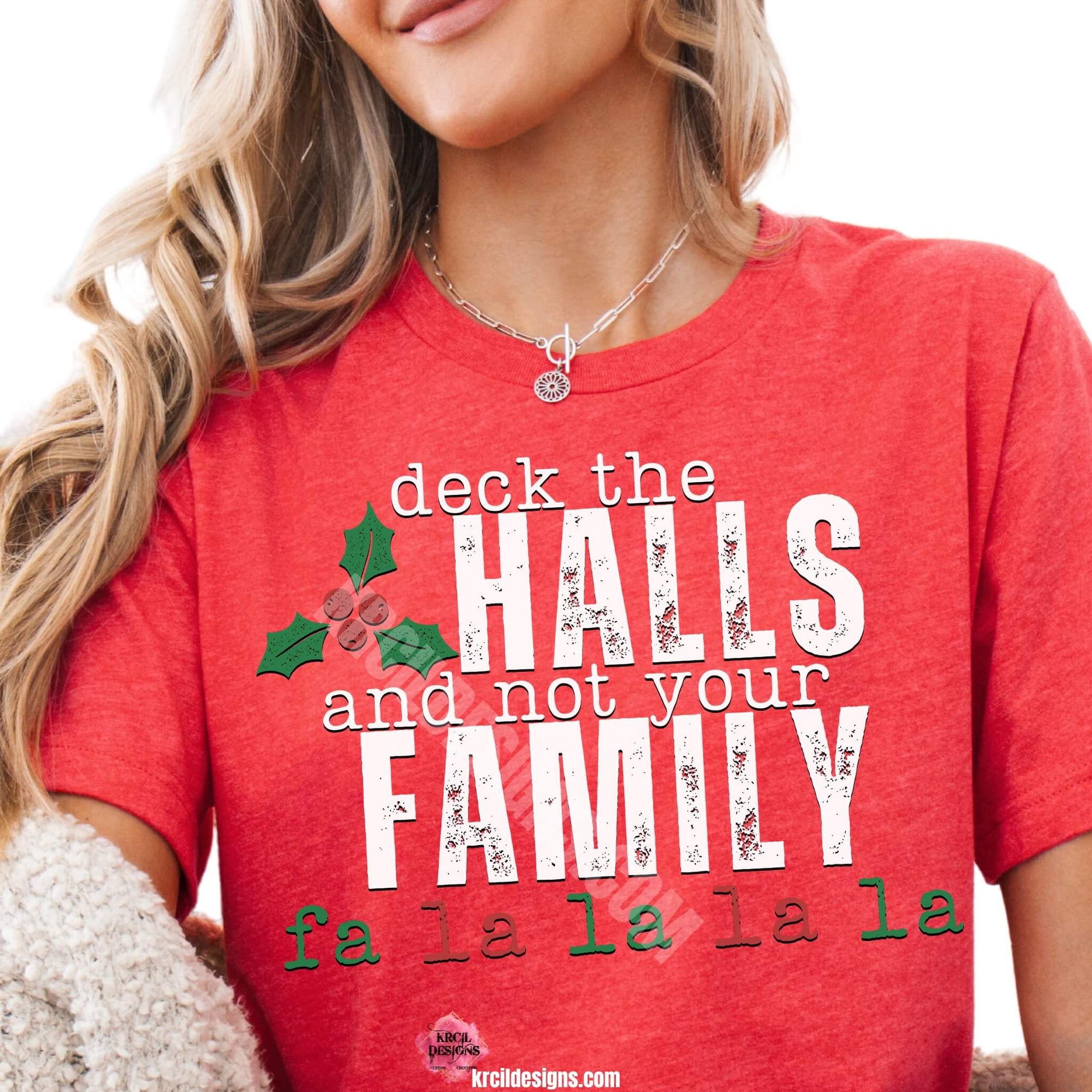 Vintage Distressed Deck The Halls and Not Your Family Christmas Tee by Krcil Designs | Make a fashion statement with our graphic tees t-shirts! Our buttery soft cozy tees will become your new weekend bestie! Dress to impress with clothes that have laugh-out-loud jokes—Introducing our "deck the HALLS and not your FAMILY falala" Funny Christmas Shirt. This holiday season, celebrate in style with Christmas t-shirts for family—perfect for family photos! Shop Christmas Tees at KrcilDesigns.com