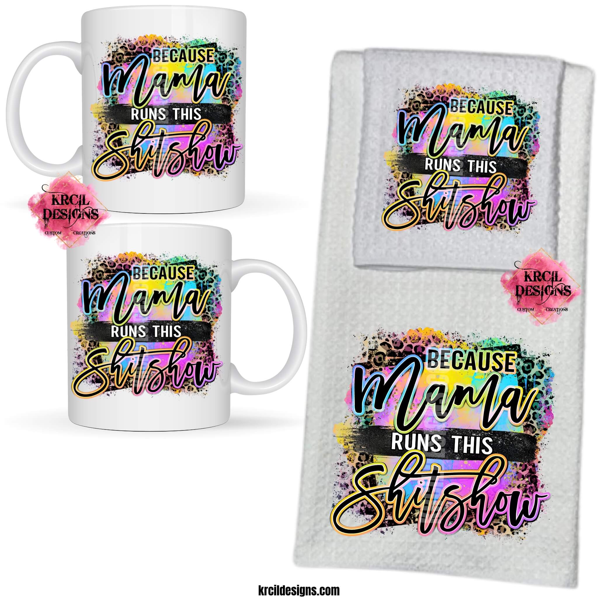 Sassy Mom Funny Coffee Mugs and Kitchen Towels by KrcilDesigns.com | Graphic design on a white ceramic mug, dish cloth and dish towel, featuring bold, colorful text that reads