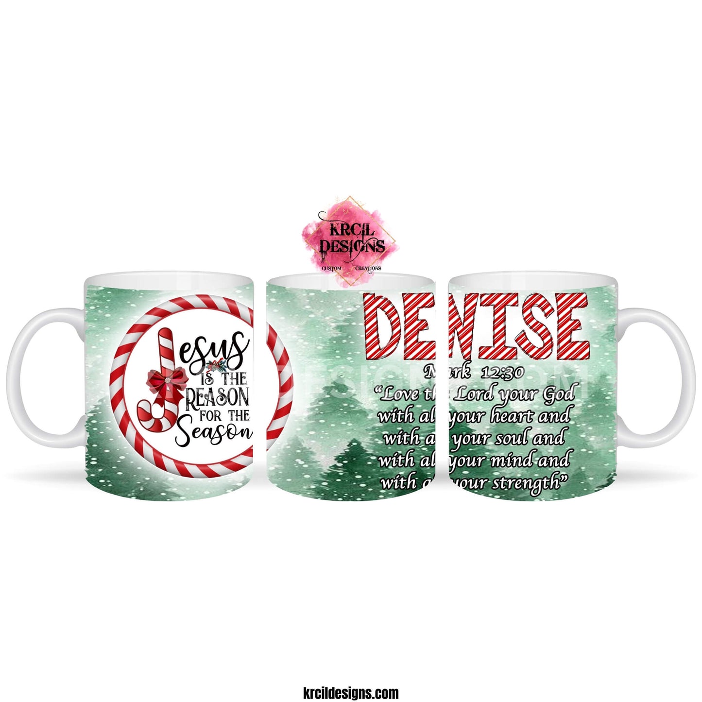 Personalized Christmas Mugs by Krcil Designs | A white ceramic mug with your name and your favorite bible verse. The background is of green trees and falling snow. Graphic Design text reads: "Jesus Is The Reason For The Season" | Shop Christmas Mugs at KrcilDesigns.com
