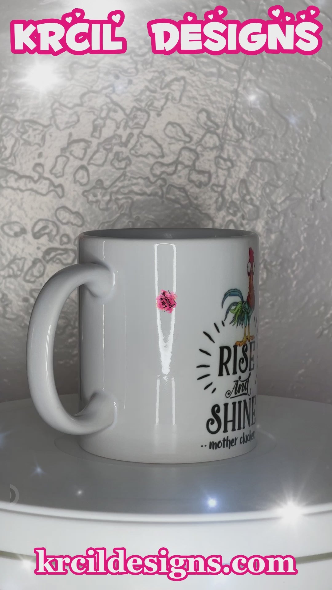 Funny Coffee Mugs by Krcil Designs | A white ceramic mug with sassy quotes on both sides. Graphic Design: a colorful Rooster with big googly eyes on both sides and text is wrapped around the Rooster. Front: black text that reads: "RISE n SHINE ..mother cluckers.." Back: black text that reads: " I Am Living Proof That Roosters Aren't The Only Ones To Start The Day With Screaming" | Shop Funny Coffee Mugs at KrcilDesigns.com