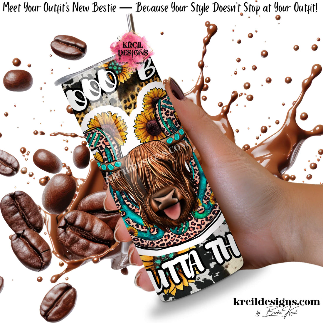 Krcil Designs New Arrival: Introducing our Moo Bitch Highland Cow Funny Tumbler Cups! Personalize it by adding your name or a favorite sassy quote—perfect for best friend or coworkers gifts, white elephant gifts or galentine's.