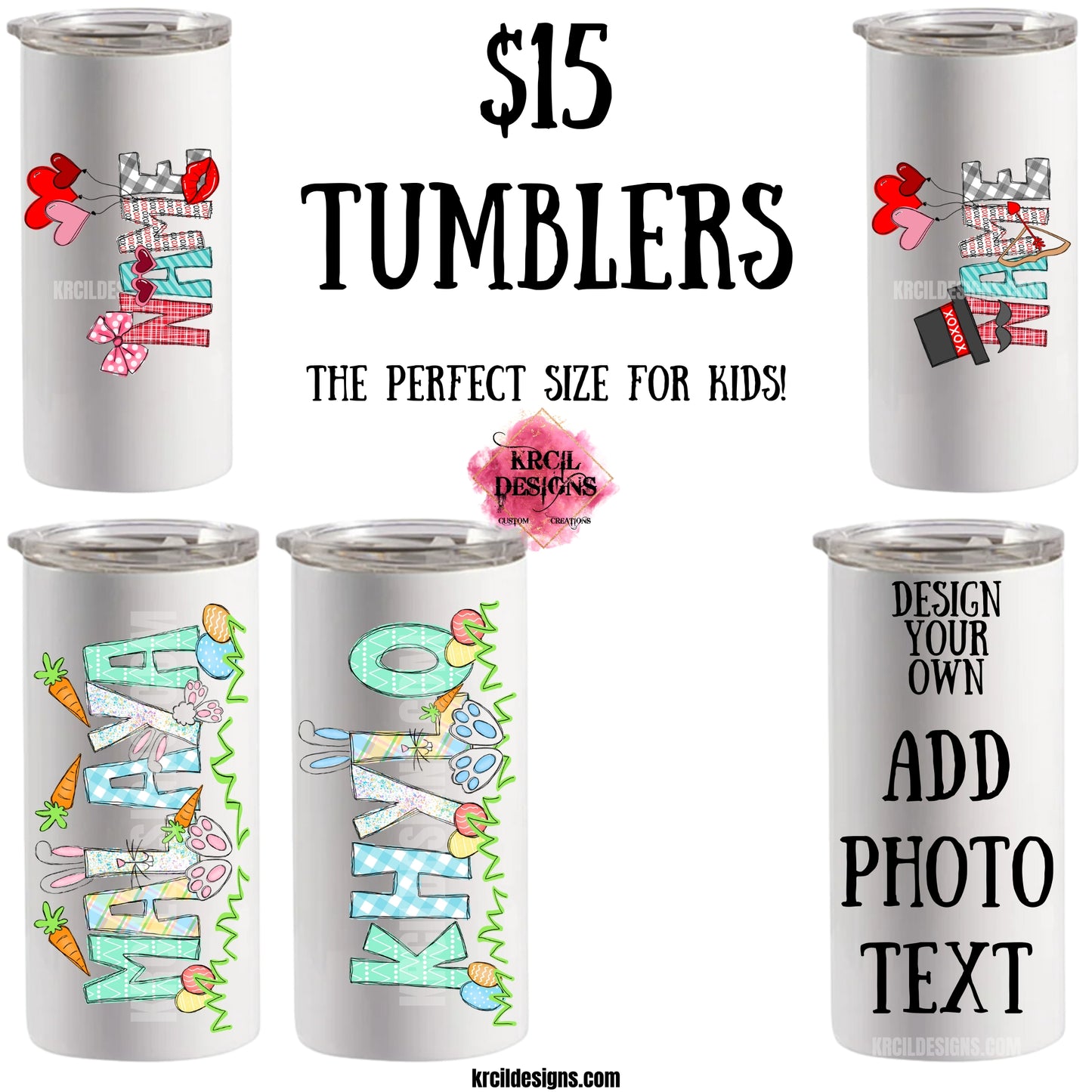 $15 12oz. Tumblers Cups Sale | Design Your Own Tumblers with Krcil Designs! | Let our custom tumblers do the talking with our collection of personalized tumblers with names to a photo tumbler, make a one-of-a-kind picture collage photo tumbler - the picture-perfect present! Brand your business with our custom logo tumbler they make great business promotional products. Insulated stainless steel tumbler cup include a plastic slide top lid and metal or plastic straw. Customize yours at KrcilDesigns.com