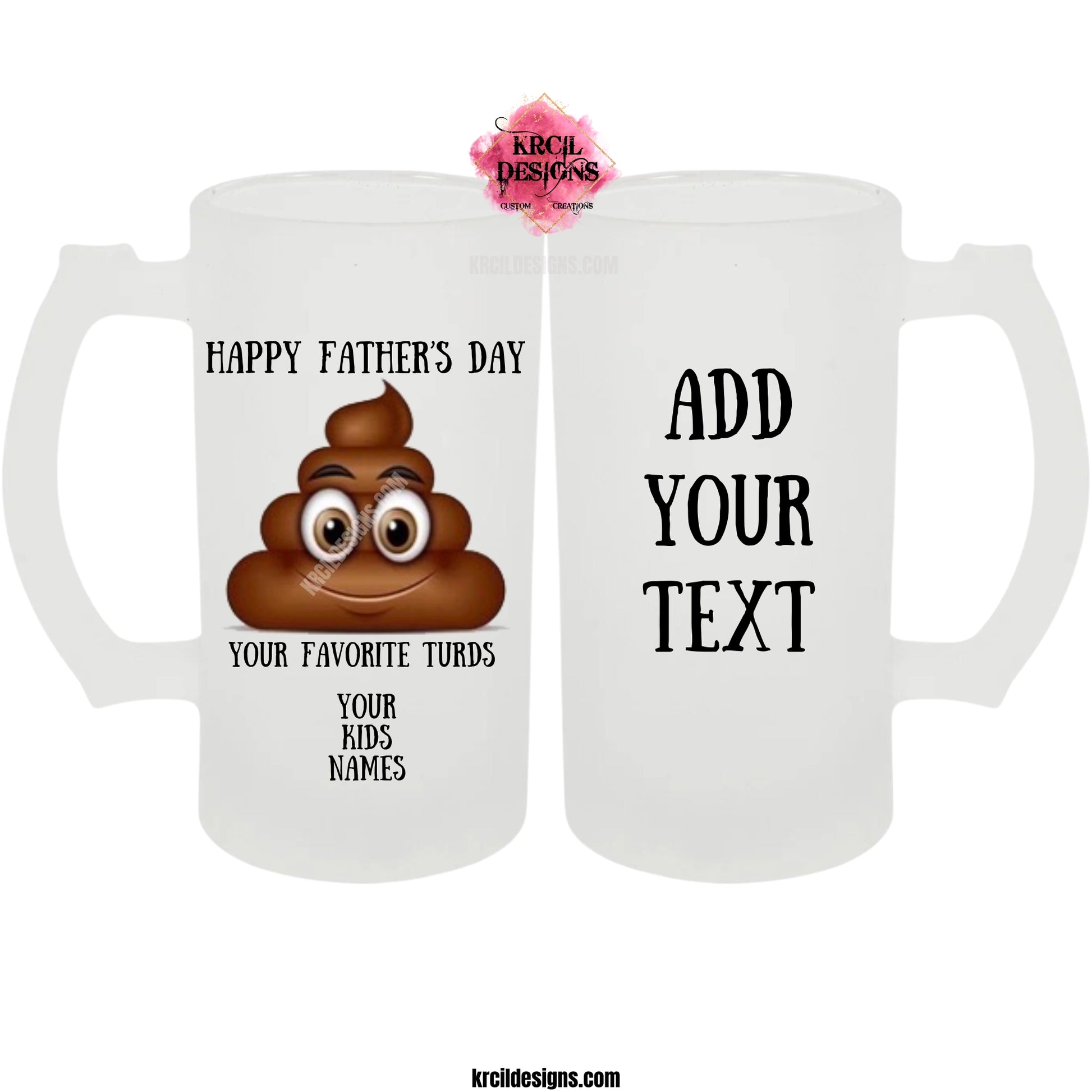 Custom Order Beer Stein ~ "Happy Father's Day YOUR FAVORITE TURDS" Personalized Beer Stein ~ CUSTOMIZE ME ~ YOU PICK ANY DESIGN, IMAGE, OR TEXT & WE MAKE IT! ~ Thank you for stopping by KRCIL DESIGNS! We hope you enjoy your stay! Happy Shopping! ~ KRCIL DESIGNS specializes in customization and personalization of apparel and drinkware items, creating unique one-of-a-kind personalized custom gifts. For your personal custom order visit us at krcildesigns.com