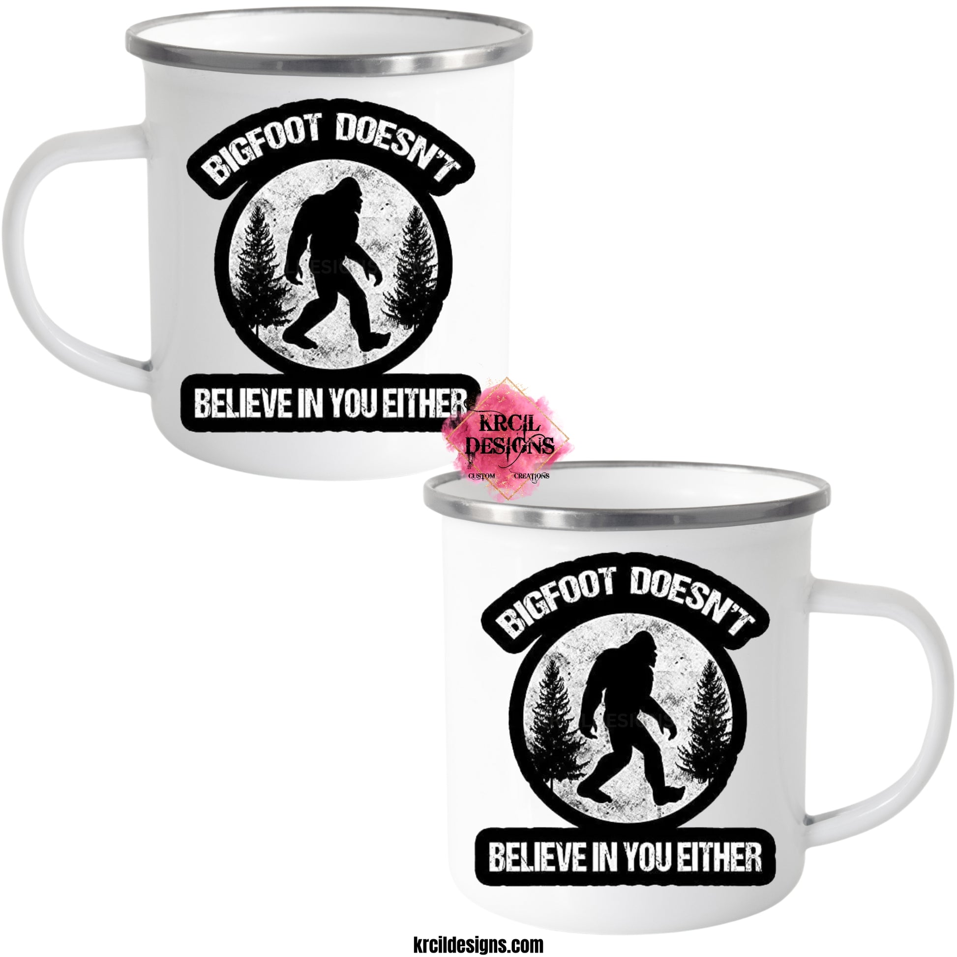 Sasquatch aka Bigfoot Camp Mug "Bigfoot Doesn't Believe in You Either" Metal Enamel Mug by Krcil Designs | Let our custom coffee cups do the talking with our collection of personalized coffee cups. Personalize It - add name, monogram, make a one-of-a-kind picture collage photo cup - the picture-perfect present! Add our dish cloth and tea towel set, perfectly paired with our cups and mugs. For the ultimate coffee lovers gift, explore our sets and bundles. KrcilDesigns.com