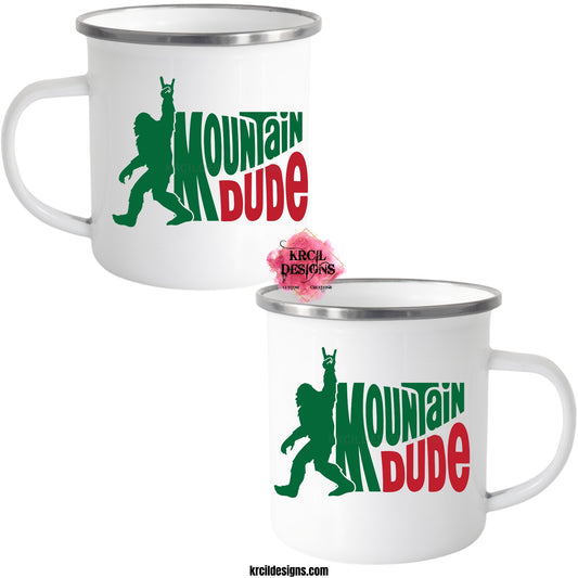 Sasquatch aka Bigfoot Camp Mug "MOUNTAIN DUDE" Metal Enamel Mug by Krcil Designs | Let our custom coffee cups do the talking with our collection of personalized coffee cups. Personalize It - add name, monogram, make a one-of-a-kind picture collage photo cup - the picture-perfect present! Add our dish cloth and tea towel set, perfectly paired with our cups and mugs. For the ultimate coffee lovers gift, explore our sets and bundles. KrcilDesigns.com