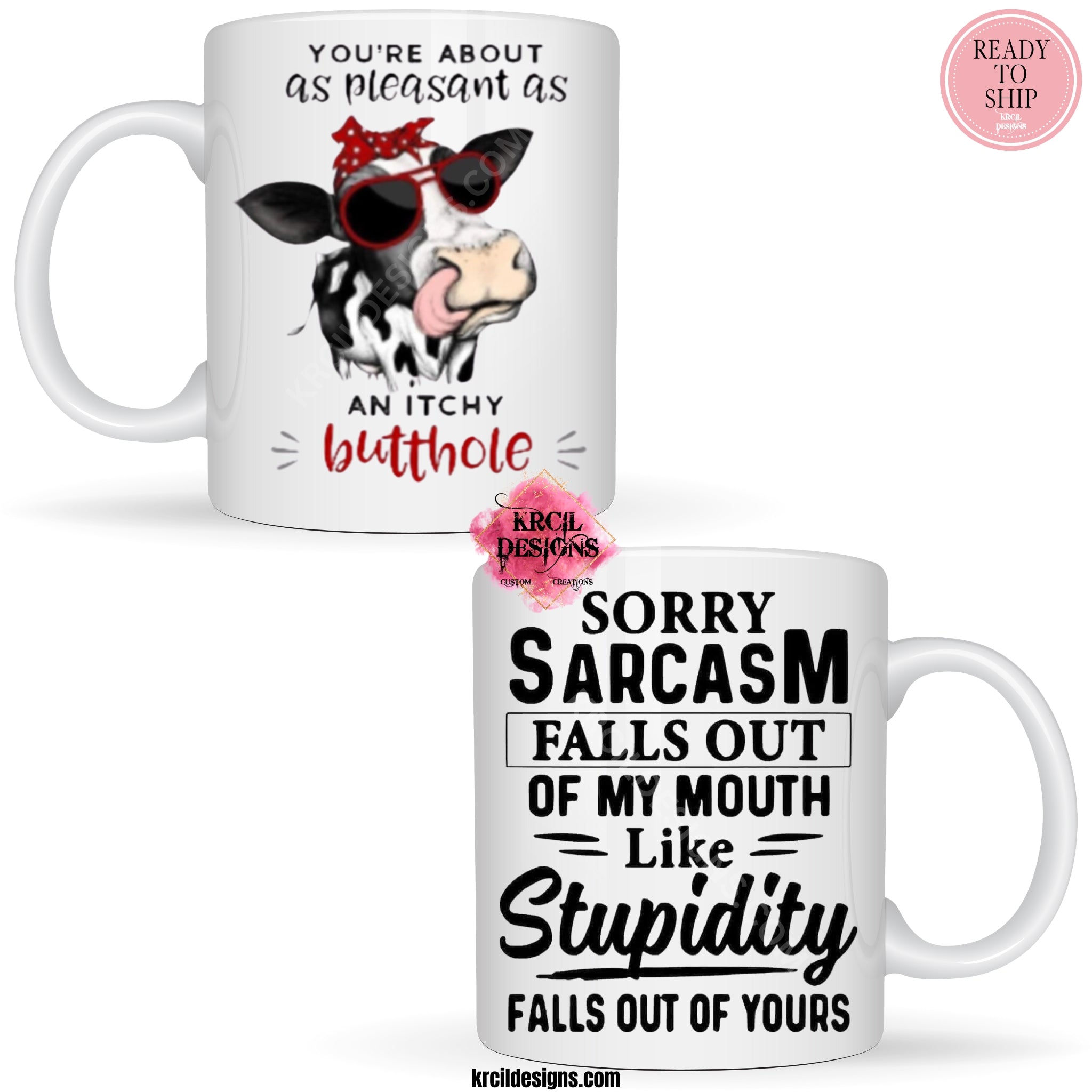 Moo-Sive Sarcastic Cow Mug "You're About as Pleasant as an Itchy Butthole" Funny Cow Coffee Cup by Krcil Designs | Let our custom coffee cups do the talking with our collection of personalized coffee cups. Personalize It - add name, monogram, make a one-of-a-kind picture collage photo cup - the picture-perfect present! Add our dish cloth and tea towel set, perfectly paired with our cups and mugs. For the ultimate coffee lovers gift, explore our sets and bundles. KrcilDesigns.com