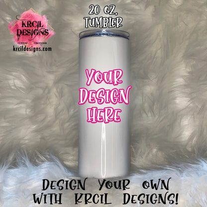 Design Your Own Tumbler with Krcil Designs! | Turn your favorite memories into stunning custom tumblers. From a single photo to a picture collage - we've got you covered! From family portraits to funny snapshots, create a one-of-a-kind personalized tumbler that not only looks good but also fits your unique personality! Don't forget your fur friends! Let them steal the spotlight. We do it all! Shop Custom Tumblers at KrcilDesigns.com