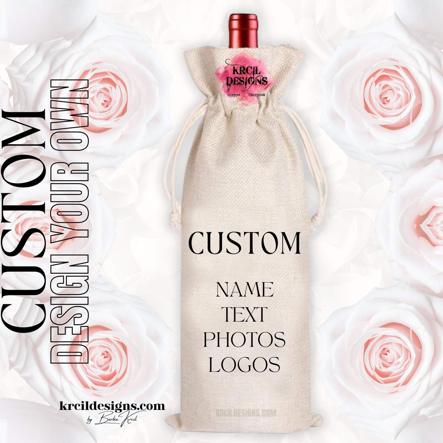 Design Your Own Custom Wine Tote Bags — Personalized Canvas Wine Tote with Name, Text, Photos, or Logos — Fits 750ml Bottles and Our Skinny Tumblers — Krcil Designs, Gillette, WY