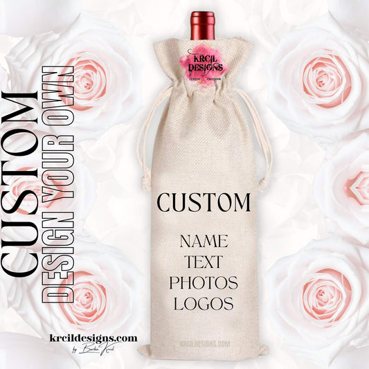 Design Your Own Custom Wine Tote Bags — Personalized Canvas Wine Tote with Name, Text, Photos, or Logos — Fits 750ml Bottles and Our Skinny Tumblers — Krcil Designs, Gillette, WY