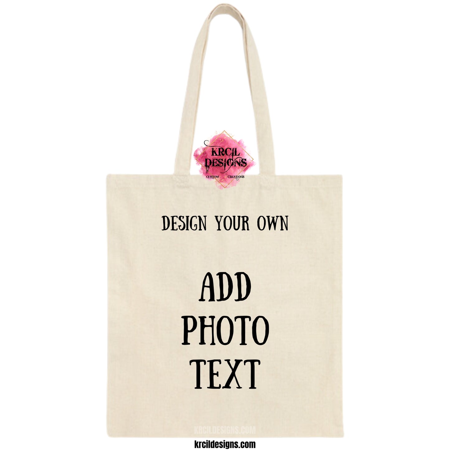 Design Your Own Tote Bags with Krcil Designs! | Custom Tote Bags, picture collages to photo tote bags, personalize it - add name, initials, monogram, favorite saying, quote. Great gifts for special occasions, birthdays, holidays. Great for running errands or getting groceries. Brand your business with our business logo tote bags they make great business promotional products. Durable, Reusable, Washable. Give the ultimate gift, add a cup, or t-shirt! KrcilDesigns.com