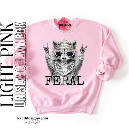 Funny Raccoon Graphic Sweatshirts, Light Pink Crewneck Sweater, with Funny Quote "FERAL" – Krcil Designs Boutique Apparel, Gillette, WY