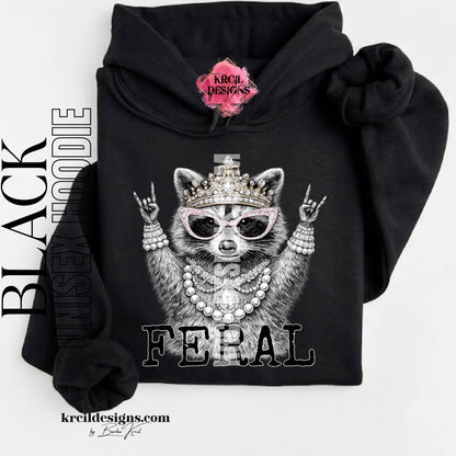 Funny Raccoon Graphic Sweatshirts, Black Hoodie, with Funny Quote "FERAL" – Krcil Designs Boutique Apparel, Gillette, WY