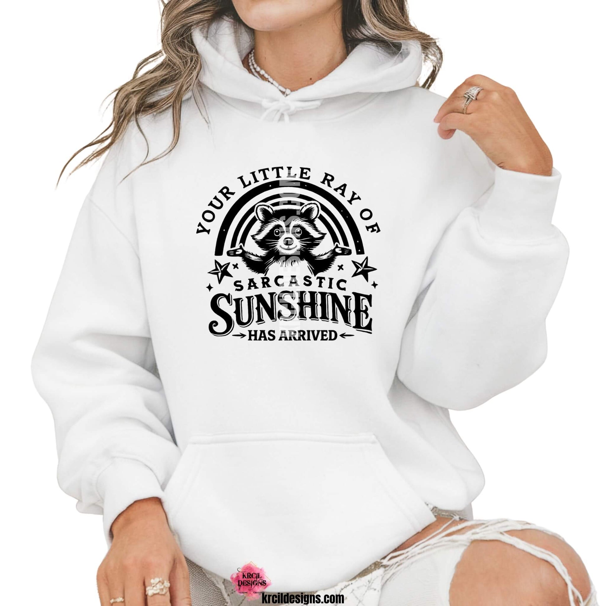 Funny Raccoon Graphic Sweatshirts, Hoodies and Crewneck Sweaters, with Funny Quote "Your Little Ray Of Sarcastic Sunshine Has Arrived" – Krcil Designs Boutique Apparel, Gillette, WY