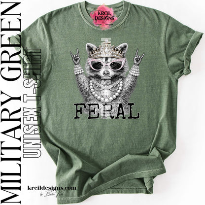 Funny Raccoon Graphic Tee in Military Green with Funny Quote "FERAL" – Krcil Designs Boutique Apparel, Gillette, WY