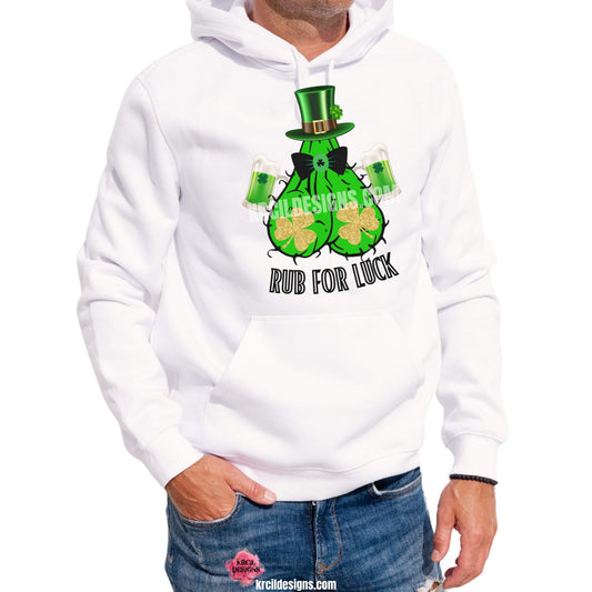 Rub For Luck St. Patrick's Day Funny Shirts by KrcilDesigns.com | Graphic design on a white hoodie, featuring a hairy green ball sack, double fisting shamrock green beers, gold shimmering shamrocks as boobs, shades on, rocking a top hat, and bold black text that reads: "Rub For Luck"