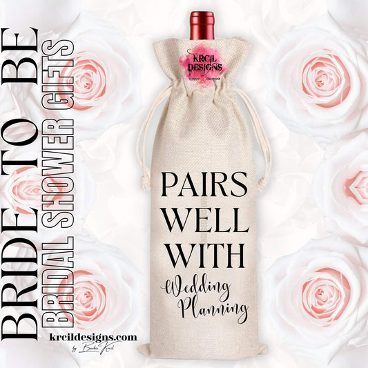 Pairs Well With Wedding Planning Bride-To-Be Wine Tote Bag — Bridal Shower Gifts and Wedding Party Gifts — Fits 750ml Bottles and Our Skinny Tumblers — Krcil Designs, Gillette, WY