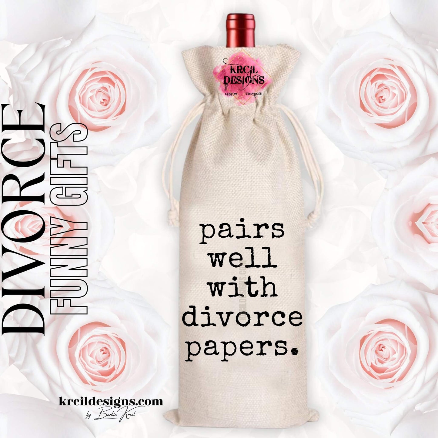 Pairs Well With Divorce Papers Funny Wine Tote Bag — Divorce Party Gifts — Fits 750ml Bottles and Our Skinny Tumblers — Krcil Designs, Gillette, WY