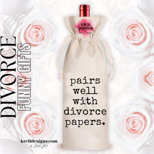 Pairs Well With Divorce Papers Funny Wine Tote Bag — Divorce Party Gifts — Fits 750ml Bottles and Our Skinny Tumblers — Krcil Designs, Gillette, WY