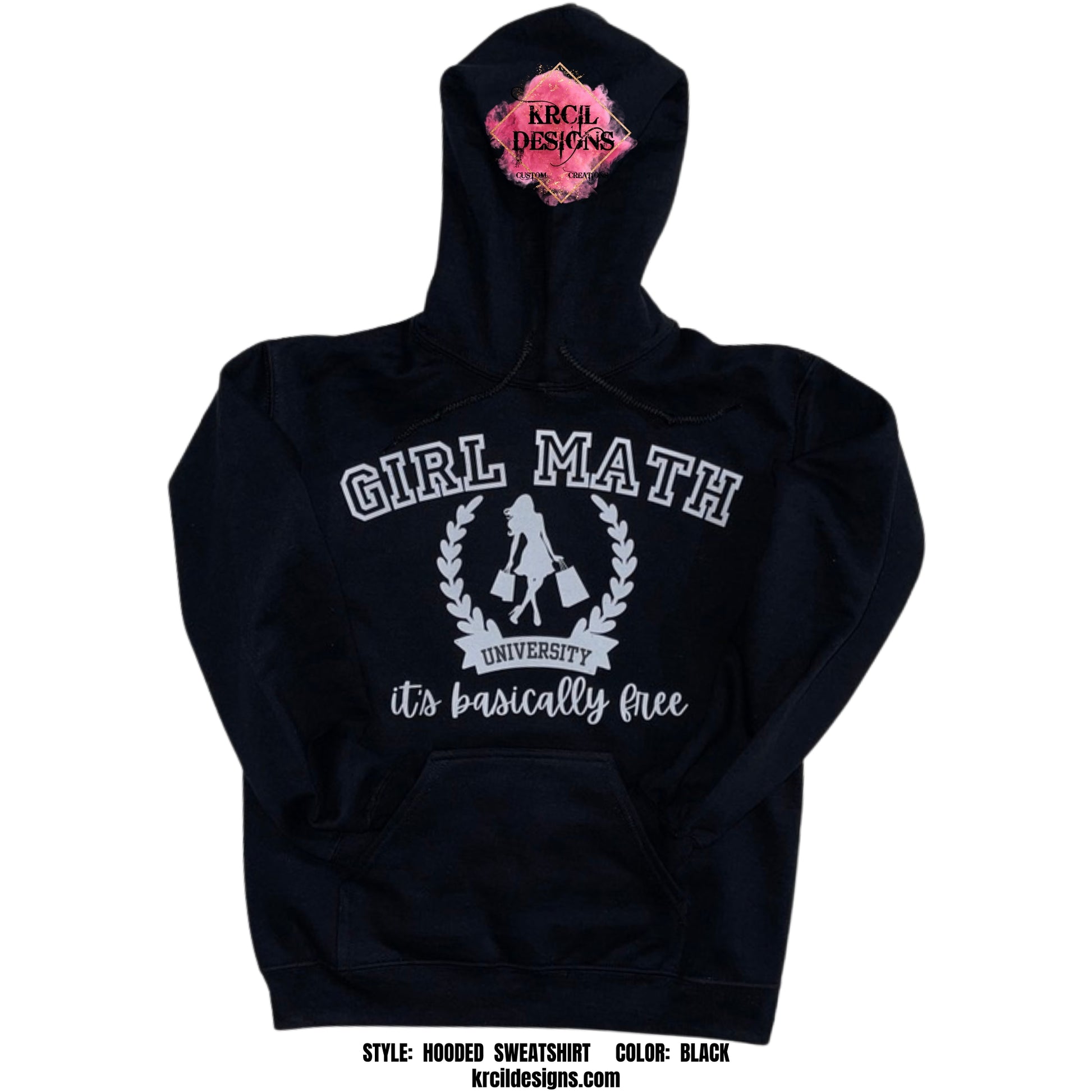 Girl Math University—it's basically free Girl Math Sweatshirt by Krcil Designs! Make a fashion statement with our hoodies and sweatshirts! Our soft cozy sweatshirts will become your new weekend bestie! Join the TikTok trend and strut your stuff in our Girl Math hoodie! Show math who's boss while keeping your fashion game on point! Because when life gives you numbers, you make them look fabulous! It's Simple—It's Girl Math! Because every girl knows basic math! Shop Hoodies and Sweatshirts at KrcilDesigns.com