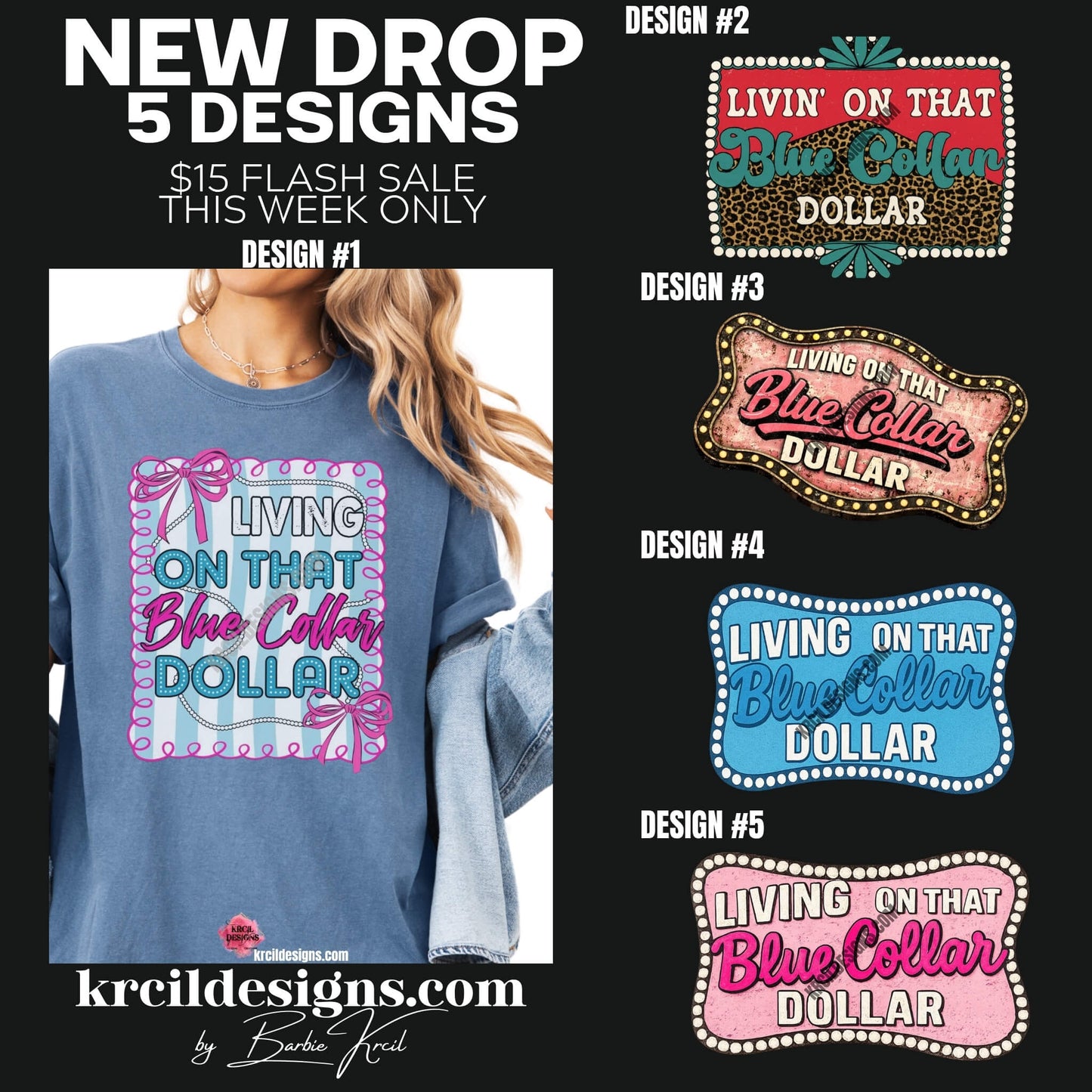 FLASH SALE-New Design Drop! on Graphic Tees T-Shirts, Sweatshirts, Hoodies & Crews, Tote Bags by KrcilDesigns.com | 5 Graphic Designs to choose from! | "Living On That Blue Collar Dollar"