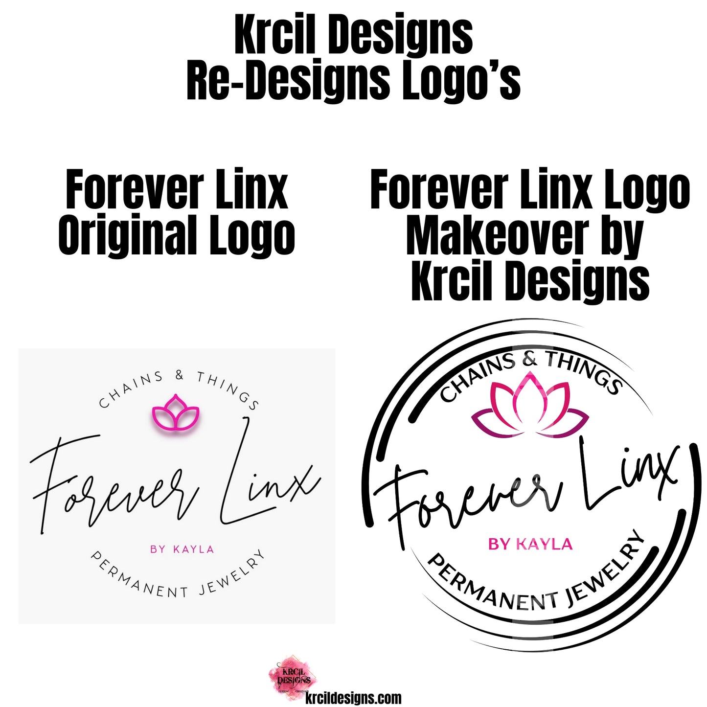 Krcil Designs Re-Designs Logo's | Forever Linx Original Logo to Forever Linx Logo Makeover by Krcil Designs | krcildesigns.com