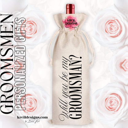 Will You Be My Groomsman Personalized Wine Tote Bag — Custom Groomsman Gifts and Wedding Party Gifts — Fits 750ml Bottles and Our Skinny Tumblers — Krcil Designs, Gillette, WYY