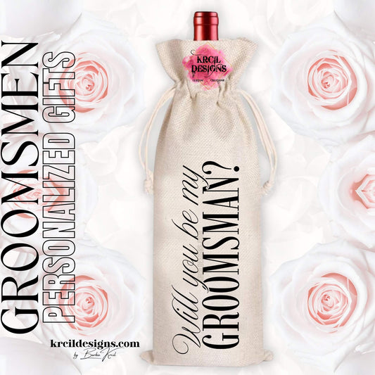 Will You Be My Groomsman Personalized Wine Tote Bag — Custom Groomsman Gifts and Wedding Party Gifts — Fits 750ml Bottles and Our Skinny Tumblers — Krcil Designs, Gillette, WYY
