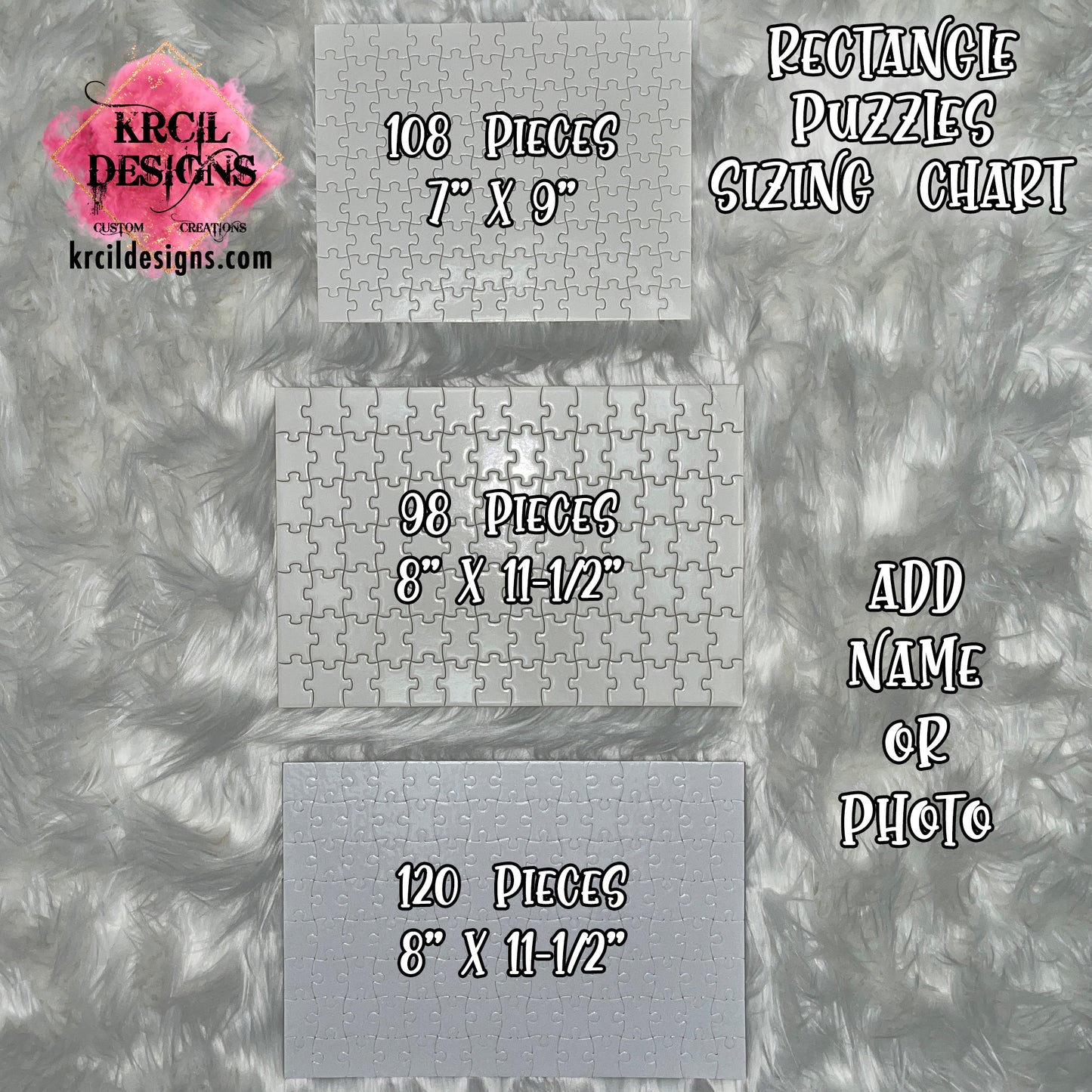 Rectangle Puzzles Sizing Chart | Get ready to laugh and create a lifetime of memories one puzzle piece at a time with our custom personalized puzzles! Each puzzle is made to order and includes a reference picture. Personalize It - add a name, monogram, a photo or picture collage. Whether you want to see your friend's face on a heart puzzle or your family portrait on a rectangular puzzle, add your furry friends to the mix, we've got you covered. Give the ultimate gift by adding a tote bag! KrcilDesigns.com