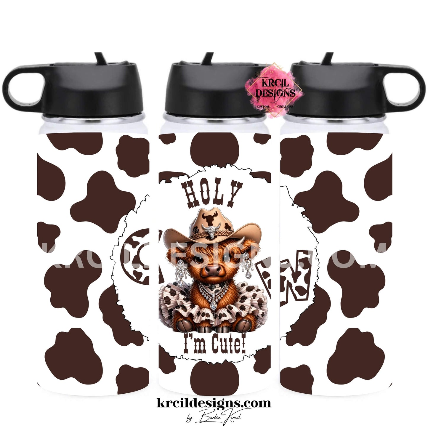 Fluffy baby highland cow 18oz sports kids water bottle tumbler with cow print tutu and cowboy hat, and "Holy Cow I'm Cute" text — Boutique Kids' Drinkware — Krcil Designs, Gillette, WY