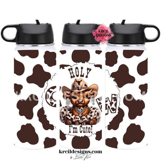 Fluffy baby highland cow 18oz sports kids water bottle tumbler with cow print tutu and cowboy hat, and "Holy Cow I'm Cute" text — Boutique Kids' Drinkware — Krcil Designs, Gillette, WY
