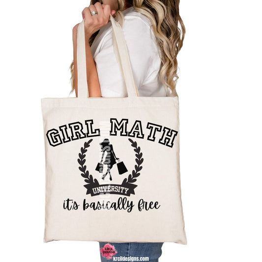 Girl Math University It's Basically Free! Sassy Tote Bag by Krcil Designs | Make a fashion statement with our tote bags! Meet our shopper bags—your new sidekick! You know, the ones that always tag along and never lets you down—it's about to become your favorite fashion accessory! Perfect for grocery shopping or errands. When life gives you numbers, you make them look fabulous! It's Simple—It's Girl Math! Because every girl knows basic math! Shop Tote Bags at KrcilDesigns.com