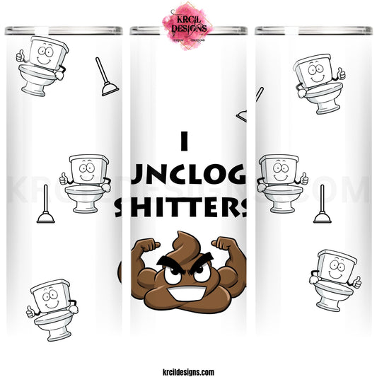 Potty-rific "I UNCLOG SHITTERS" Plumbers Toilets & Plungers Tumbler by Krcil Designs | Featuring a Flexing Muscle Poop Emoji. | Let our custom tumblers do the talking with our collection of personalized tumblers. Personalize It - add name, monogram, picture collage photo tumbler - the picture-perfect present! For the ultimate gift, add a t-shirt, or accessorize with a custom tote bag. Insulated stainless steel tumblers include a plastic slide top lid and metal or plastic straw. KrcilDesigns.com