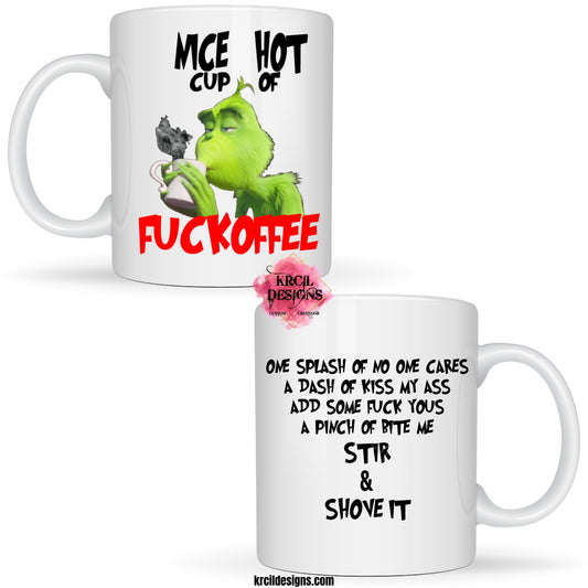 Grinch Mug "Nice Hot Cup of FUCKOFFEE" Coffee Cup by Krcil Designs | Get into the Grinchy spirit with our mischievous Grinch Mug. He's got a special message for the holiday season! | Let our custom coffee cups do the talking with our collection of personalized coffee cups. Personalize It - add name. Add our dish cloth and tea towel set, perfectly paired with our cups and mugs. For the ultimate coffee lovers gift, explore our sets and bundles. KrcilDesigns.com