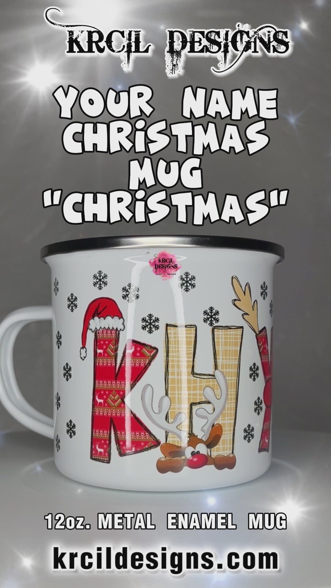 Personalized Christmas Mugs by KrcilDesigns.com | A video of our camp mug, graphic design features your name, in name style option: "Christmas" where the designs of the letters are different festive Christmas patterns. The letters don a Santa Hat, Rudolph's Red Nose, and Reindeer Antlers. Santa and his Reindeer are playing Peek-a-Boo and are peeking out of letters.