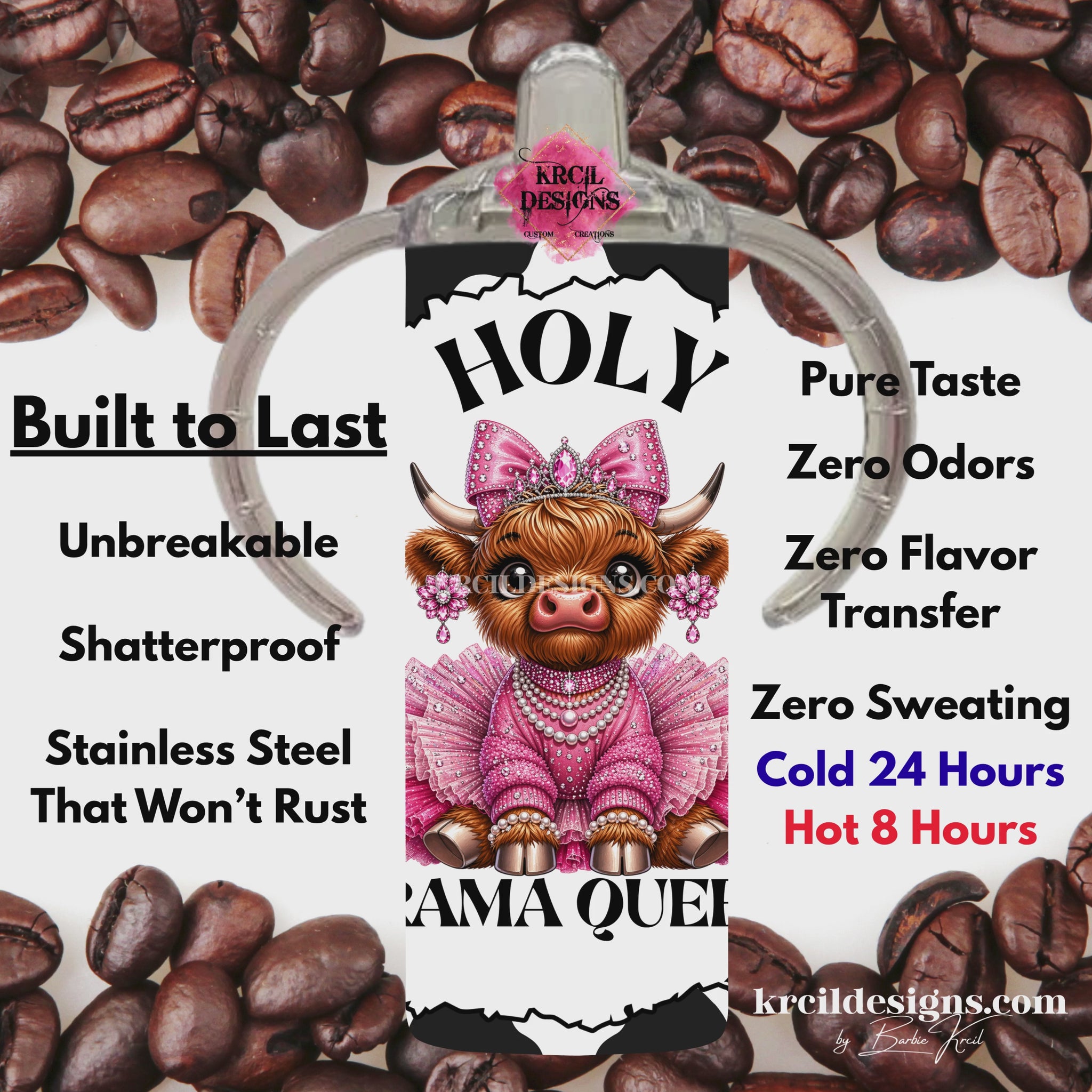 Fluffy baby highland cow 12oz sippy cup for toddlers with cow print, pink rhinestone tutu, and "Holy Cow Drama Queen" text — Boutique Kids' Drinkware — Krcil Designs, Gillette, WY