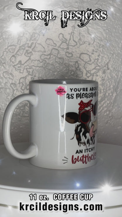 Funny Coffee Mugs by Krcil Designs | A white ceramic mug and sassy quotes on both sides of the mug. Graphic Design: a black and white spotted cow wearing a red and white polka dot bow and sunglasses. Front Side: text that reads: "You're About as Pleasant as an Itchy Butthole" Back Side: text that reads: "Sorry Sarcasm Falls Out Of My Mouth Like Stupidity Falls Out Of Yours" | Shop Coffee Mugs at KrcilDesigns.com