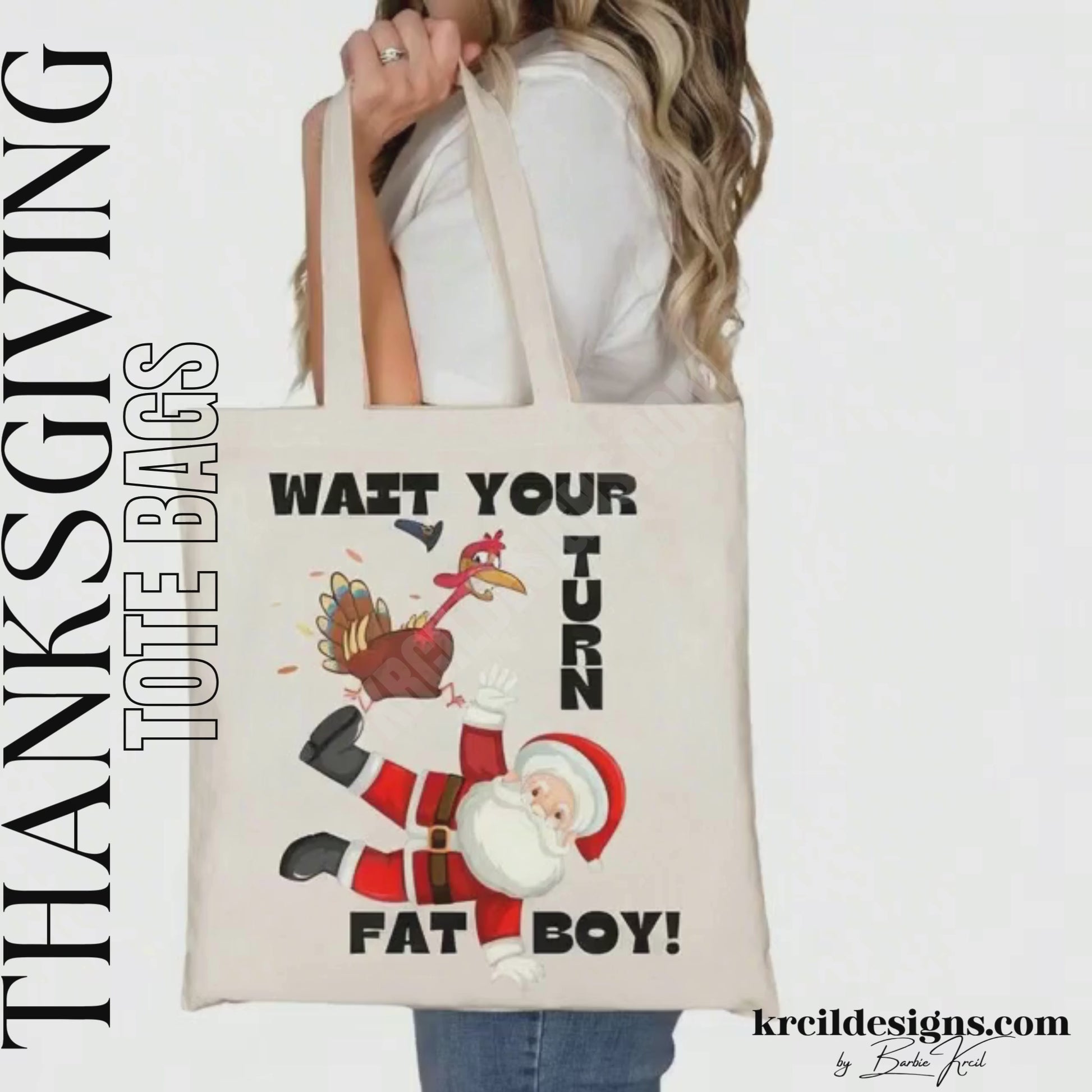 Thanksgiving Funny Tote Bags by KrcilDesigns.com | Graphic design on a canvas tote bag, featuring a cartoon Thanksgiving turkey wearing a pilgrim hat, stomping on Santa Claus, with playful motions and feathers flying. Bold black text in all caps, surrounds the scene, that reads: "WAIT YOUR TURN FAT BOY!" Fun holiday shirts that blend Thanksgiving and Christmas humor.