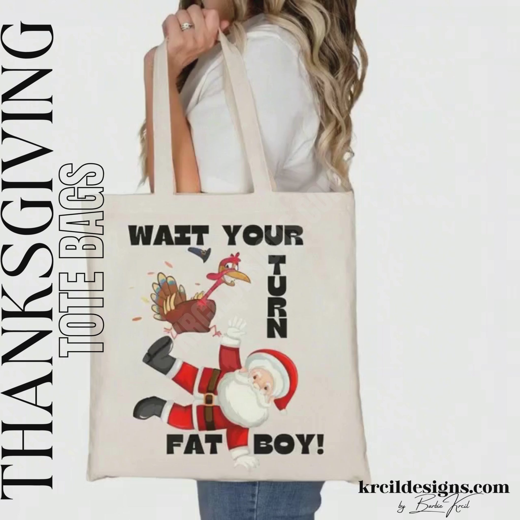 Thanksgiving Funny Tote Bags by KrcilDesigns.com | Graphic design on a canvas tote bag, featuring a cartoon Thanksgiving turkey wearing a pilgrim hat, stomping on Santa Claus, with playful motions and feathers flying. Bold black text in all caps, surrounds the scene, that reads: "WAIT YOUR TURN FAT BOY!" Fun holiday shirts that blend Thanksgiving and Christmas humor.