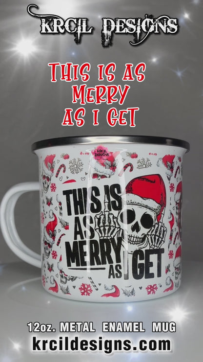 This Is As MERRY As I GET Skull Christmas Mug | Personalized Mug by Krcil Designs | Picture this: a big skull, wearing the iconic Santa hat, giving you two middle fingers, and delivering a sassy message. This is the holiday mug for you! KrcilDesigns.com